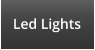Led Lights